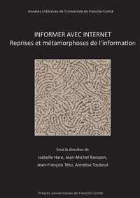 Picture of Informer avec internet - reprises et métamorphoses de l'information