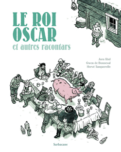 Picture of Racontars Arctiques - Le roi Oscar et autres racontars