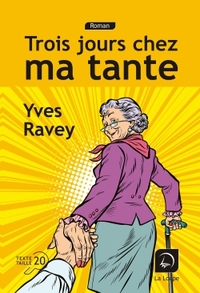 Image de Trois jours chez ma tante