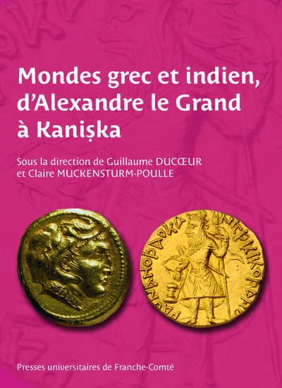 Picture of Mondes grec et indien, d'Alexandre le Grand à Kani?ka