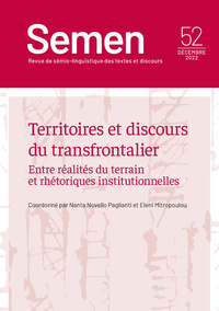 Image de SEMEN, N  52 - DECEMBRE 2022. TERRITOIRES ET DISCOURS DU TRANSFRONTAL IER - ENTRE REALITES DU TERRAI