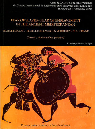 Picture of Fear of slaves - Fear of enslavement in the Ancient Mediterranean