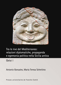 Picture of Tra le rive del Mediterraneo - relazioni diplomatiche, propaganda e egemonia politica nella Sicilia antica