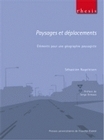 Picture of Paysages et déplacements - éléments pour une géographie paysagiste