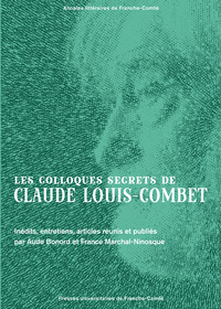 Image de Les colloques secrets de Claude Louis-Combet - inédits, entretiens, articles