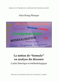 Picture of La notion de formule en analyse du discours - cadre théorique et méthodologique