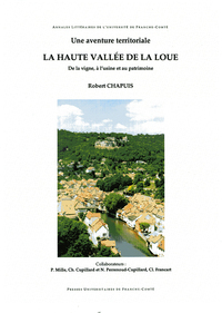 Image de La haute vallée de la Loue - de la vigne, à l'usine et au patrimoine