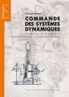 Image de Commande des systèmes dynamiques - introduction à la modélisation et au contrôle des systèmes automatiques