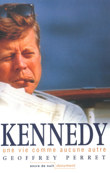 Image de Kennedy - Une vie comme aucune autre