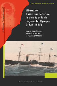 Picture of Libertaire ! - essais sur l'écriture, la pensée et la vie de Joseph Déjacque,1821-1865