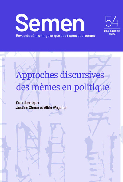 Picture of SEMEN 54. APPROCHES DISCURSIVES DES MEMES EN POLITIQUE