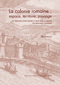 Picture of Colonie romaine : espace, territoire, paysage