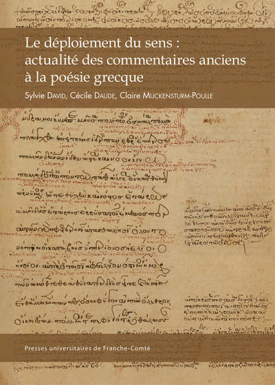 Picture of Le déploiement du sens - actualité des commentaires anciens à la poésie grecque