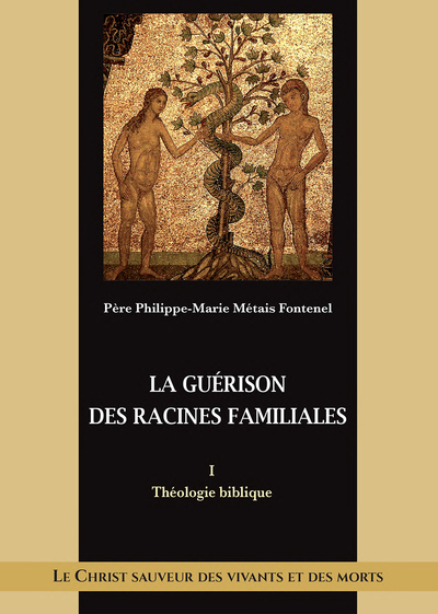 Picture of La guérison des racines familiales