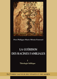 Image de La guérison des racines familiales