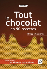 Picture of Tout le Chocolat en 90 recettes