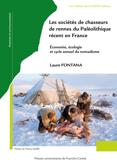 Image de Les sociétés de chasseurs de rennes du paléolithique récent en France - économie, écologie et cycle annuel de nomadisme