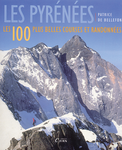Picture of LES PYRENEES - LES 100 PLUS BELLES COURSES ET RANDONNEES
