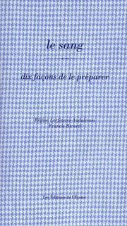 Picture of Le Sang, dix façons de le préparer