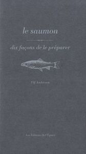 Image de Le Saumon, dix façons de le préparer