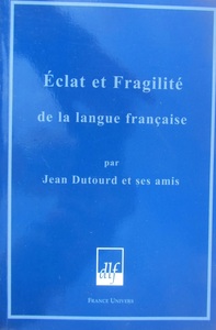Image de Éclat et Fragilité de la langue française