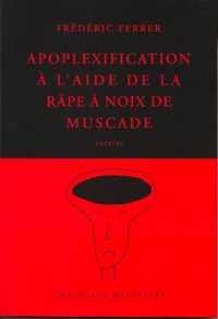 Image de Apoplexification à l'aide de la râpe à noix de muscade