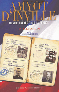 Image de Amyot d'lnville - Quatre frères pour la France