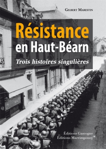 Picture of Résistance en Haut-Béarn - Trois histoires singulières