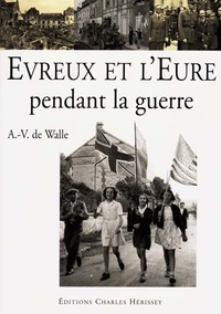 Image de Évreux et l'Eure pendant la guerre