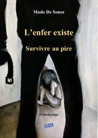 Image de L'enfer existe - Survivre au pire