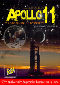 Picture of Apollo 11, à la rencontre d'un rêve