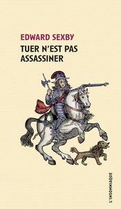 Image de Tuer n'est pas assassiner