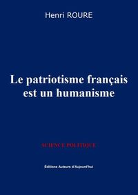 Image de Le patriotisme français est un humanisme
