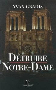 Picture of Détruire Notre-Dame