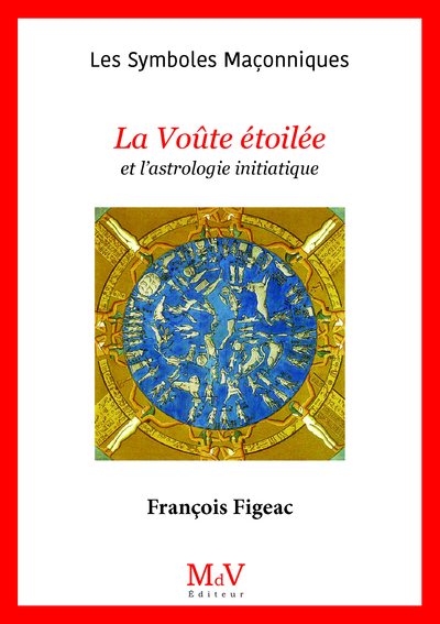 Image de N.45 La Voûte étoilée et l'astrologie initiatique