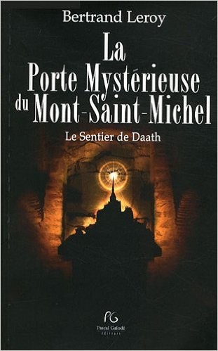 Picture of La porte mystérieuse du Mont-Saint-Michel - le sentier de Daath
