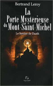 Picture of La porte mystérieuse du Mont-Saint-Michel - le sentier de Daath