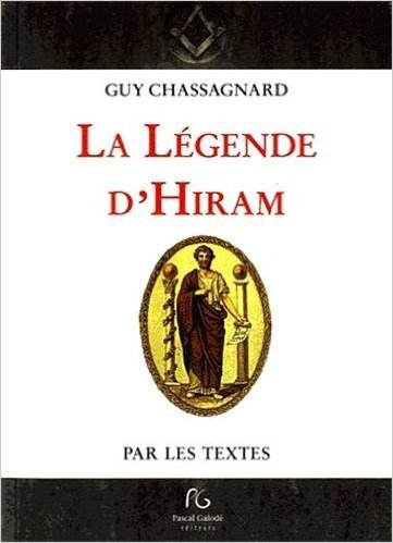 Picture of La légende d'Hiram - par les textes