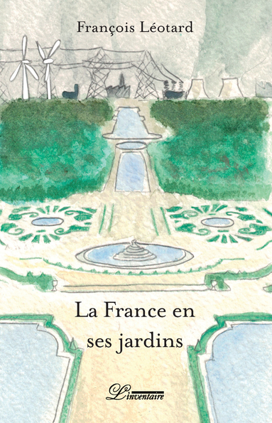 Picture of La France en ses jardins