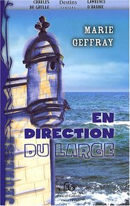 Picture of En direction du large - Charles de Gaulle, Lawrence d'Arabie