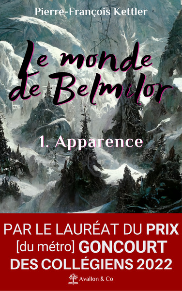 Picture of Le monde de Belmilor, tome 1 : Apparence