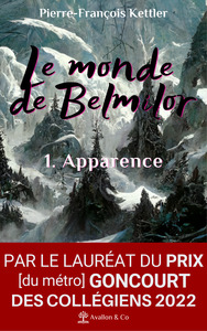 Picture of Le monde de Belmilor, tome 1 : Apparence