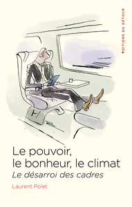 Picture of Le pouvoir, le bonheur, le climat