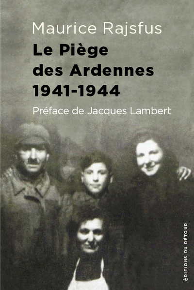Picture of Le Piège des Ardennes 1941 - 1944