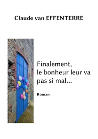 Image de Finalement, le bonheur leur va pas si mal...