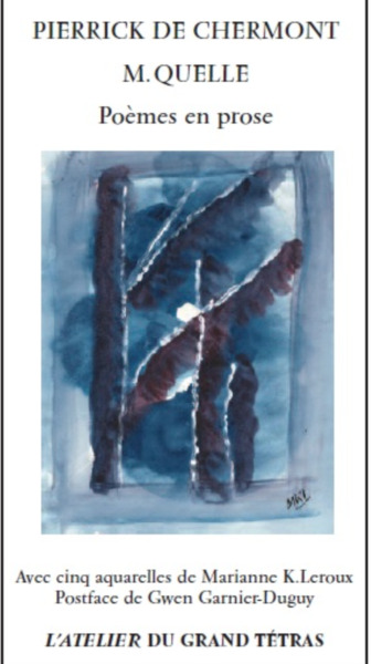 Picture of M. Quelle - poèmes en prose