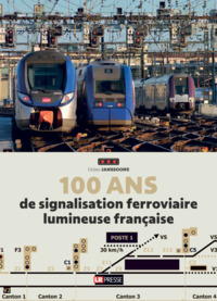 Image de 100 ans de signalisation ferroviaire lumineuse française