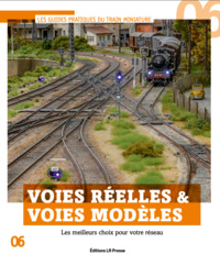 Picture of Voies réelles et voies modèles, les meilleurs choix pour votre réseau