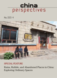 Picture of CHINA PERSPECTIVES 2021/4 RUINS, RUBBLE, AND ABANDONED PLACES IN CHINA: EXPLORING ORDINARY SPACES