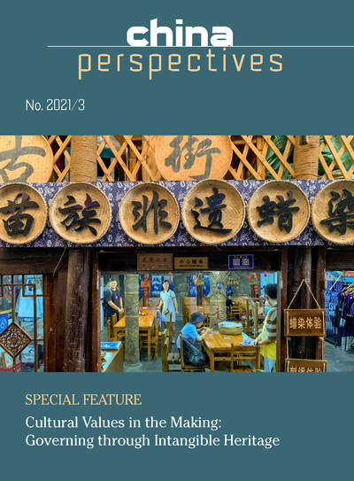 Picture of CHINA PERSPECTIVES NO. 2021/3 : CULTURAL VALUES IN THE MAKING : GOVERNING THROUGH INTANGIBLE HERITAG